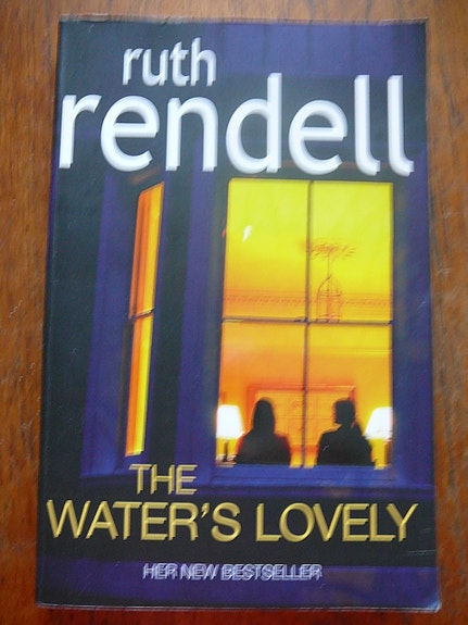 Ruth Rendell: The Water's Lovely