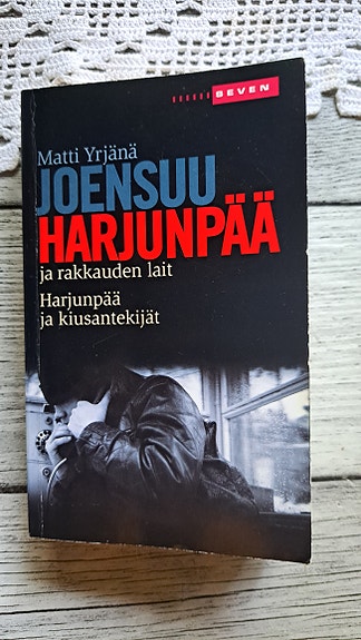 Matti Yrjänä Joensuu: Harjunpää ja rakkauden lait + Harjunpää ja kiusantekijät