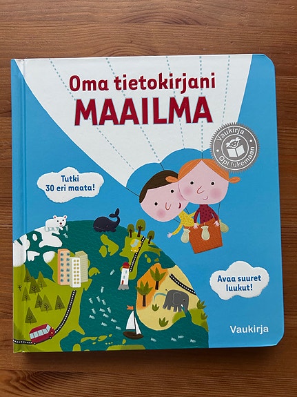 Oma tietokirjani Maailma lasten tietokirja