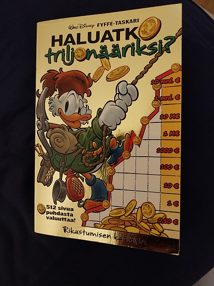 Aku Ankan taskari Haluatko triljonääriksi