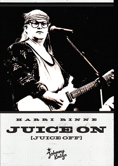 Harri Rinne Juice On (Juice off)