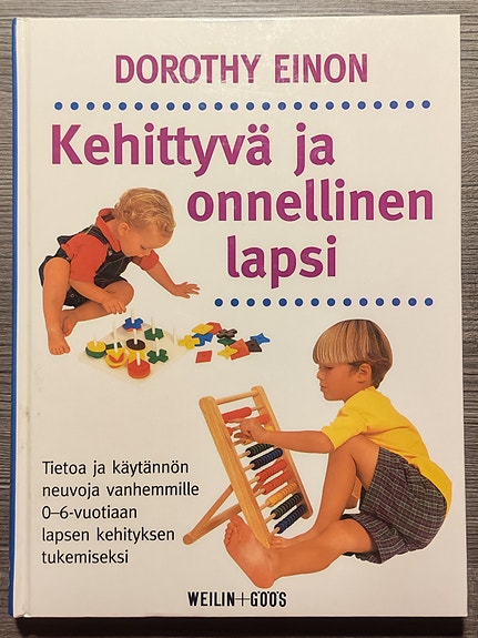 Kehittyvä ja onnellinen lapsi (Dorothy Einon)