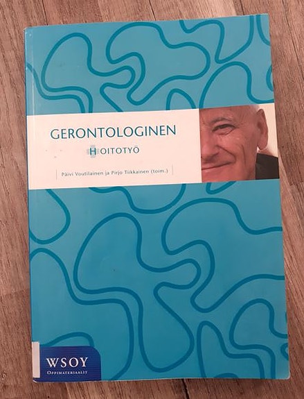 Gerontologinen hoitotyö, WSOY 1 painos 2009