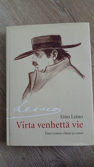 Virta venhettä vie, Eino Leinon elämä ja runot kirja