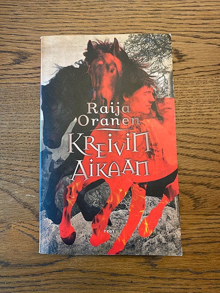 Raija Oranen Kreivin Aikaan pokkari