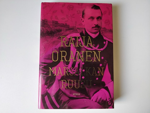 Raija Oranen: Marsalkan ruusu