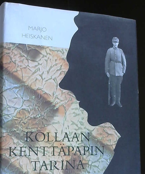 Marjo Heiskanen: Kollaan kenttäpapin tarina (sidottu, suomenkielinen, 2012)