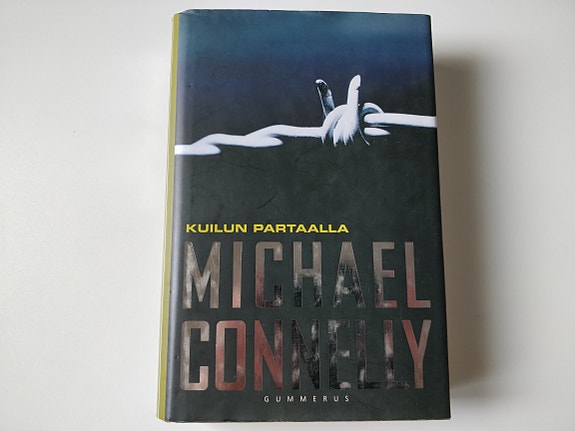 Michael Connelly: Kuilun partaalla