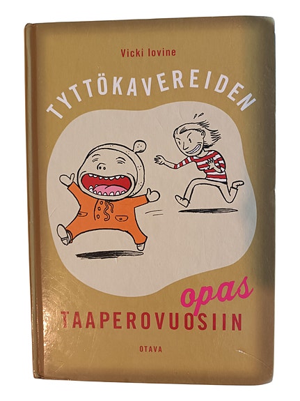 Tyttökavereiden opas taaperovuosiin