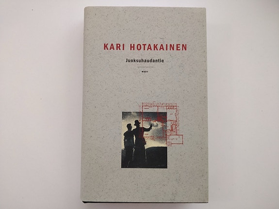 Kari Hotakainen: Juoksuhaudantie