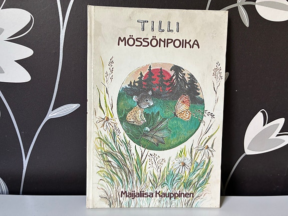 Maijaliisa Kauppinen: Tilli Mössönpoika