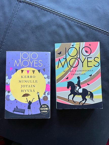 Jojo Moyes Kirjat Kerro minulle jotain hyvää ja Kuinka painovoimaa uhmataan