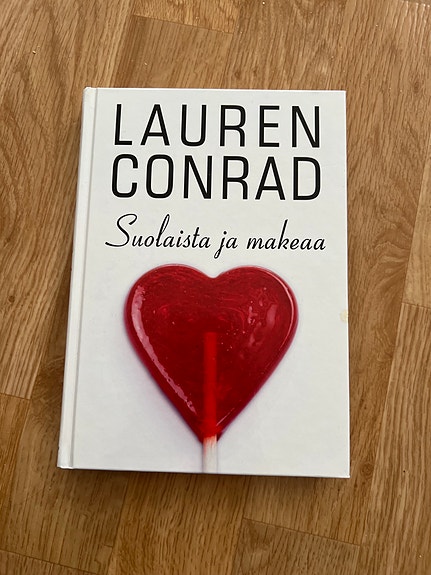 Lauren Conrad Suolaista ja makeaa Kirja