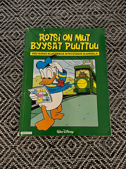 Aku Ankka stadin slangilla: Rotsi on, mut byysat puuttuu