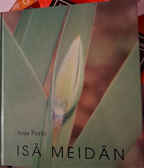 Anja Porio Isä Meidän Kirja