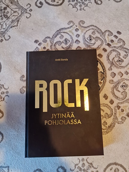 Antti Eerola Rock Jytinää Pohjolassa Kirja