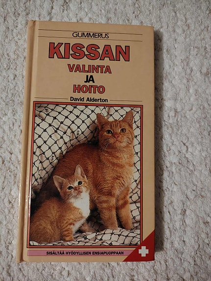 David Alderton Kissan valinta ja hoito Kirja