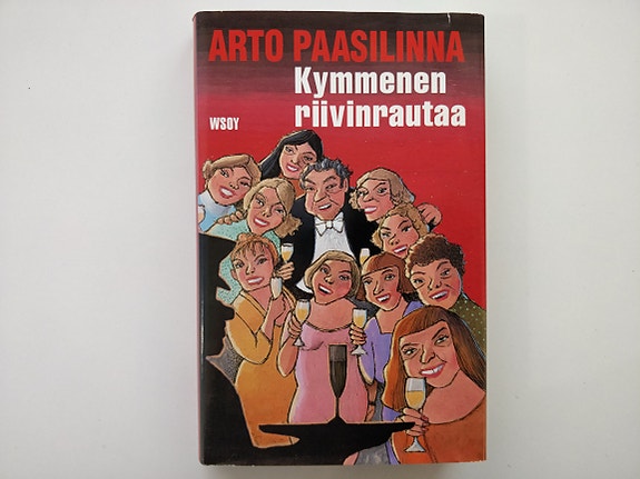 Arto Paasilinna: Kymmenen riivinrautaa