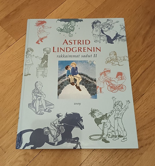 Astrid Lindgrenin rakkaimmat sadut II