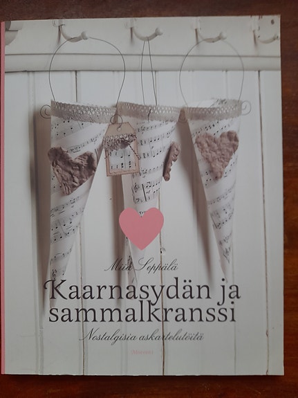 Miia Seppälä : Kaarnasydän ja sammalkranssi