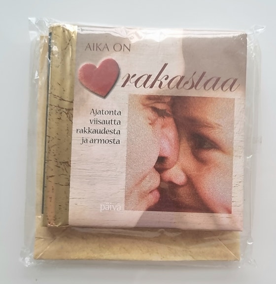 Aika on rakastaa - ajatonta viisautta rakkaudesta ja armosta