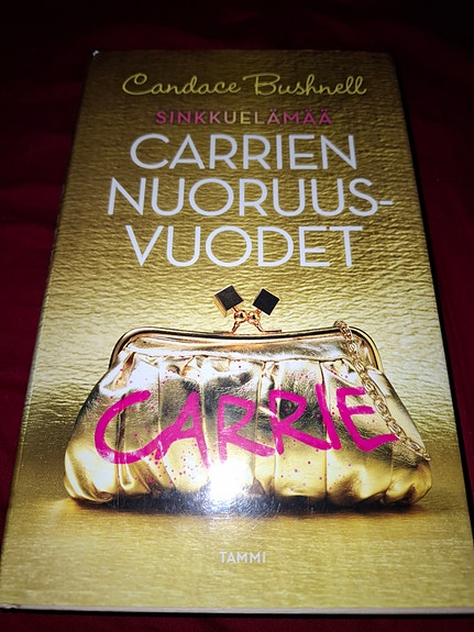 Candace Bushnell Carrien Nuoruusvuodet Kirja