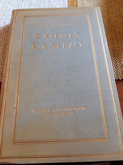 Kaunis käsityö. Aino Nissinen