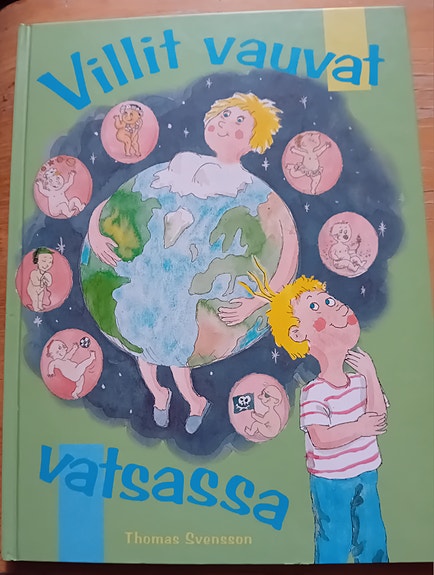 Villit vauvat vatsassa, Thomas Svensson