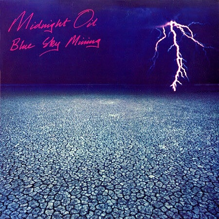 Midnight Oil Blue Sky Mining LP BLUE VINYL USA & CANADA 1990