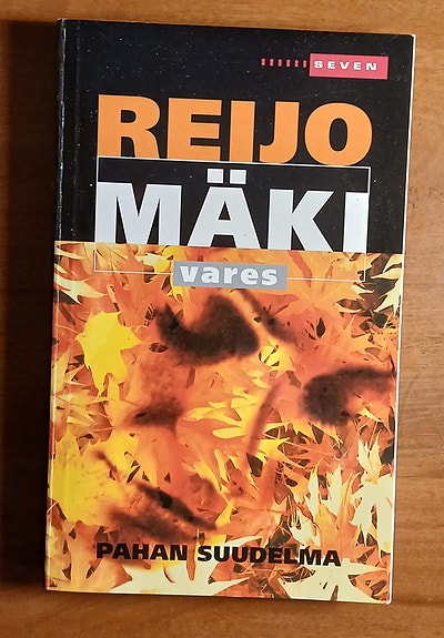 Reijo Mäki PAHAN SUUDELMA Otava / Seven 7p 2005