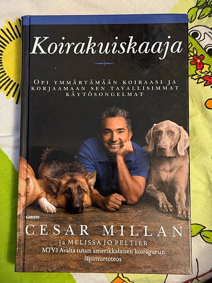 Cesar Millan - Koirakuiskaaja Kirja