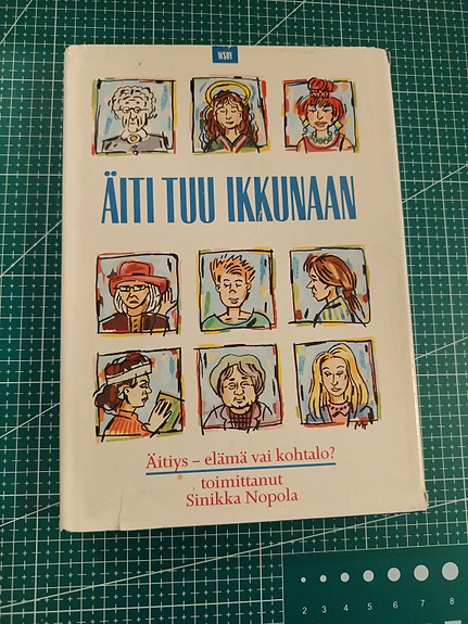 Sinikka Nopola: Äiti Tuu Ikkunaan -kirja