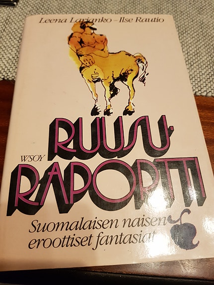 Ruusuraportti. Leena Larvanko ym.