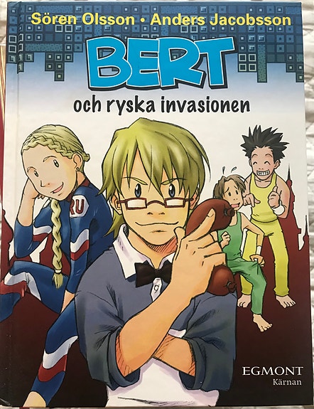 Bert och ryska invasionen/ Sören Olsson/ Anders Jacobsson
