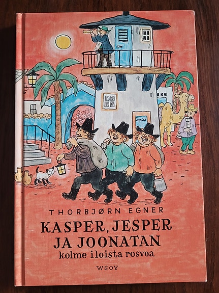 Kasper, Jesper ja Joonatan - Kolme iloista rosvoa