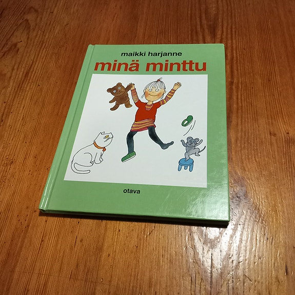 Minä Minttu / Maikki Harjanne