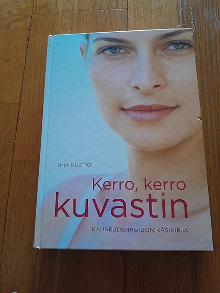 Kerro , Kerro Kuvastin Kauneudenhoidon käsikirja - Una Nuotia m
