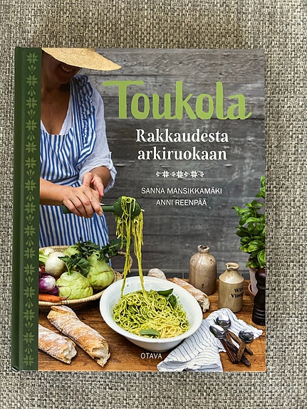 Toukola: Rakkaudesta arkiruokaan UUSI