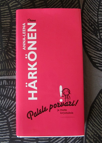 Härkönen Anna-Leena: Palele porvari ja muita kirjoituksia
