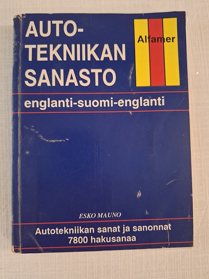 Autotekniikan sanasto Englanti-Suomi-Englanti