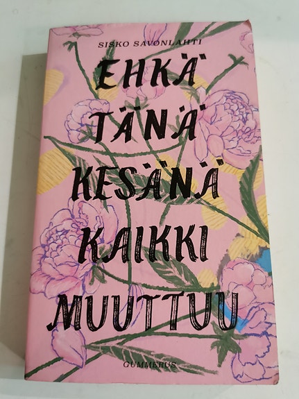 Ehkä tänä kesänä kaikki muuttuu, Sisko Savonlahti