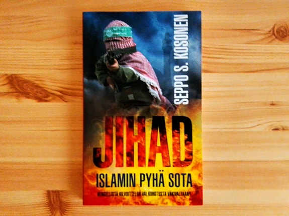 Seppo S. Kosonen: Jihad-Islamin pyhä sota