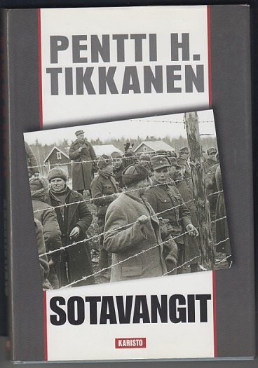 Sotavangit... Pentti H Tikkanen