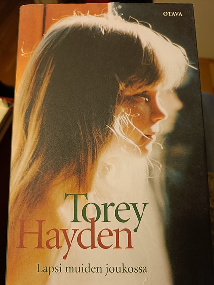 Torey Hayden: Lapsi muiden joukossa