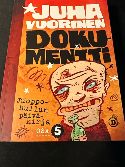 Vuorinen Dokumentti Juoppohullun päiväkirja Osa 5 Kirja
