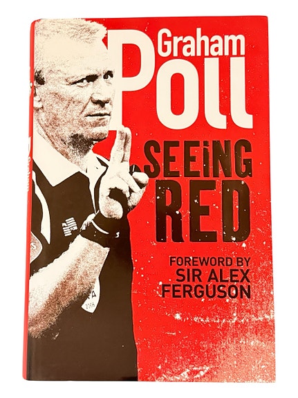Graham Poll Seeing Red