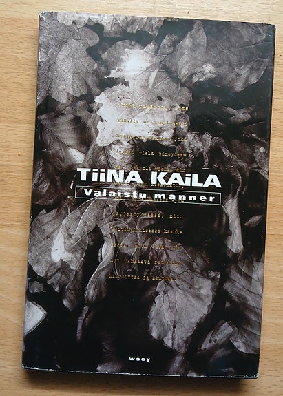 Kaila Tiina VALAISTU MANNER Wsoy 1996