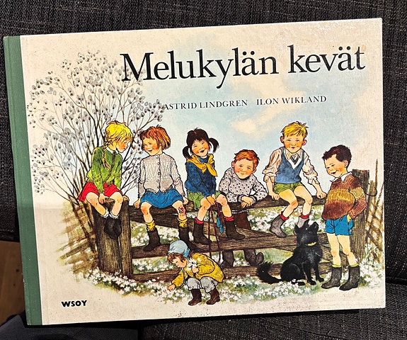 Astrid Lindgren Melukylän kevät Lastenkirja