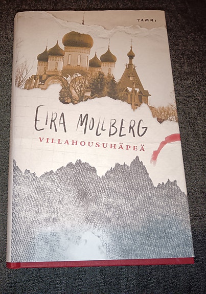 Eira Mollberg /Villahousuhäpeä kirja.