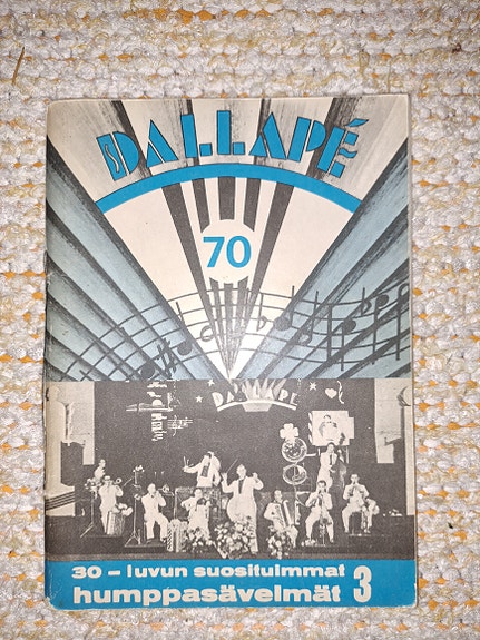 Vanha DALLAPE -nuottivihko 70, 30-luvun suosituimmat humppasävelmät 3